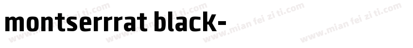montserrrat black字体转换